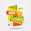 Keep safe distance sticker open again after coronavirus quarantine over advertising campaign concept