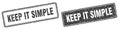 keep it simple stamp set. keep it simple square grunge sign Royalty Free Stock Photo