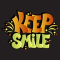 Keep smile vector lettering
