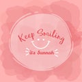 Keep smiling its sunnah quotes islam word