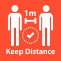 Keep social distance sign, coronavirus safety warning, vector illustration