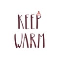 Keep warm quote