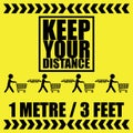 Keep your distance 1 metre and stay safe