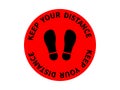 Keep your distance and be healthy icon. Red circle with black sole prints and social spacing warning coronavirus