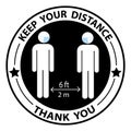 Keep Your Distance ,thank you. Social Distancing Traffic Sign Style Round Keep a Safe Distance of 6 ft or 6 Feet 2 m or 2 Metres