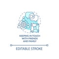 Keeping in touch with friends and family blue concept icon