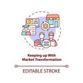 Keeping up with market transformation concept icon