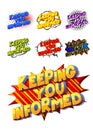 Keeping you informed - Comic book style word. Royalty Free Stock Photo