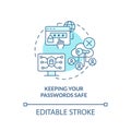 Keeping your passwords safe turquoise concept icon