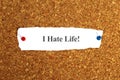 i hate life word on paper Royalty Free Stock Photo