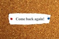 come back again word on paper Royalty Free Stock Photo