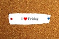 i love friday word on paper Royalty Free Stock Photo