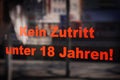 Kein Zutritt unter 18 Jahren - translates as no entry under eighteen in German