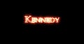 Kennedy written with fire. Loop