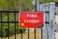 Park closed sign at Cobb County park during mandatory stay at home shelter in place order passed for Covid-19 Corona Virus Royalty Free Stock Photo