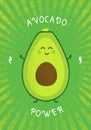 Keto Diet Avocado Power Funny Creative Vector Motivational Poster Concept. Organic Nutrition Healthy Food Bright Banner