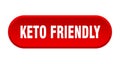 keto friendly button. rounded sign on white background