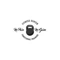 Kettlebell icon. Fitness center badge logo label. No pain No gain lettering. Sport icon. Vector.