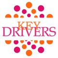 Key Drivers Pink Orange Circular