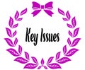 KEY ISSUES with pink laurels ribbon and bow.