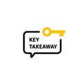 Key Takeaway speech bubble icon Royalty Free Stock Photo