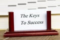 Keys to success