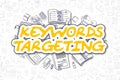 Keywords Targeting - Cartoon Yellow Text. Business Concept.