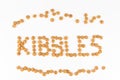 KIBBLES word, formed using actual dog food kibbles