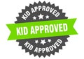 kid approved sign. kid approved round isolated ribbon label. Royalty Free Stock Photo