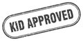 kid approved stamp. rounded grunge textured sign. Label Royalty Free Stock Photo