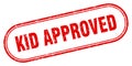 Kid approved stamp. rounded grunge textured sign. Label Royalty Free Stock Photo