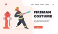 Kid Character in Fireman Costume Landing Page Template. Brave Girl Spray Water from Hose, Dangerous Profession