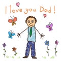 Kid`s drawing. Father`s day. I love you dad! Vector illustration