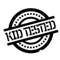 Kid Tested rubber stamp