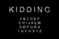 Kidding hand drawn vector lettering alphabet in cartoon style