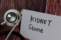 Kidney Stone text on sticky notes with office desk. Healthcare/Medical concept