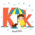 Kids alphabet. English letters with cartoon children characters. K for kind Kyle. Boy save dog from rain