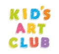 Kids art club. Pencil crayon letters. Handwritten, scribble. Vector Royalty Free Stock Photo