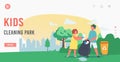 Kids Cleaning Park Landing Page Template. Little Girl and Boy Collect Garbage into Trash Sack and Recycling Litter Bin