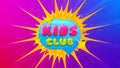 Kids club icon. Fun playing zone banner. Vector