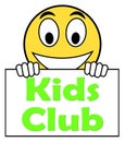 Kids Club On Sign Means Children's Activities