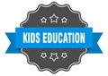 kids education label. kids education isolated seal. sticker. sign