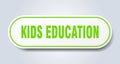 kids education sign. rounded isolated button. white sticker Royalty Free Stock Photo