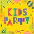 Kids party. Trendy geometric font in memphis style of 80s-90s. Background with abstract geometric elements.