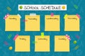 Kids school schedule. Daily study plan on timetable. Childish note stickers. Classroom calendar and text exercises