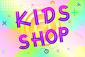 Kids shop text