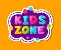 Kids zone label. Colorful children playroom sticker, baby play area decoration vector sign