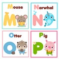 Kids Zoo english alphabet set. Children animals alphabet form letters M to P. Cute mouse, narwhal, otter and pig educational cards