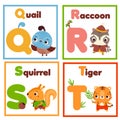 Kids Zoo english alphabet set. Children animals alphabet form letters Q to T Cute quail, raccoon, squirrel, and tiger educational