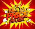 Kill the price, crazy offer design